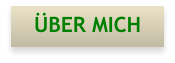 ÜBER MICH